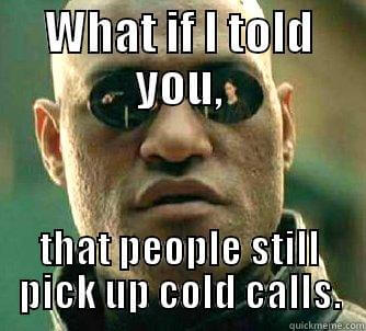 cold call meme with morpheius from matrix